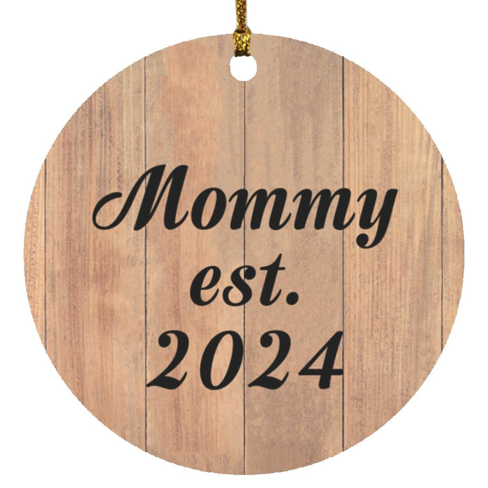 Mommy Established EST. 2024 - Circle Ornament C