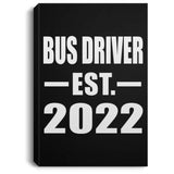 Bus Driver Established EST. 2022 - Canvas Portrait
