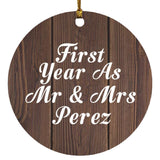 First Year As Mr & Mrs Perez - Circle Ornament D