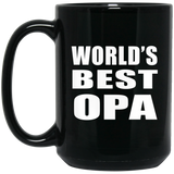 World's Best Opa - 15 Oz Coffee Mug Black