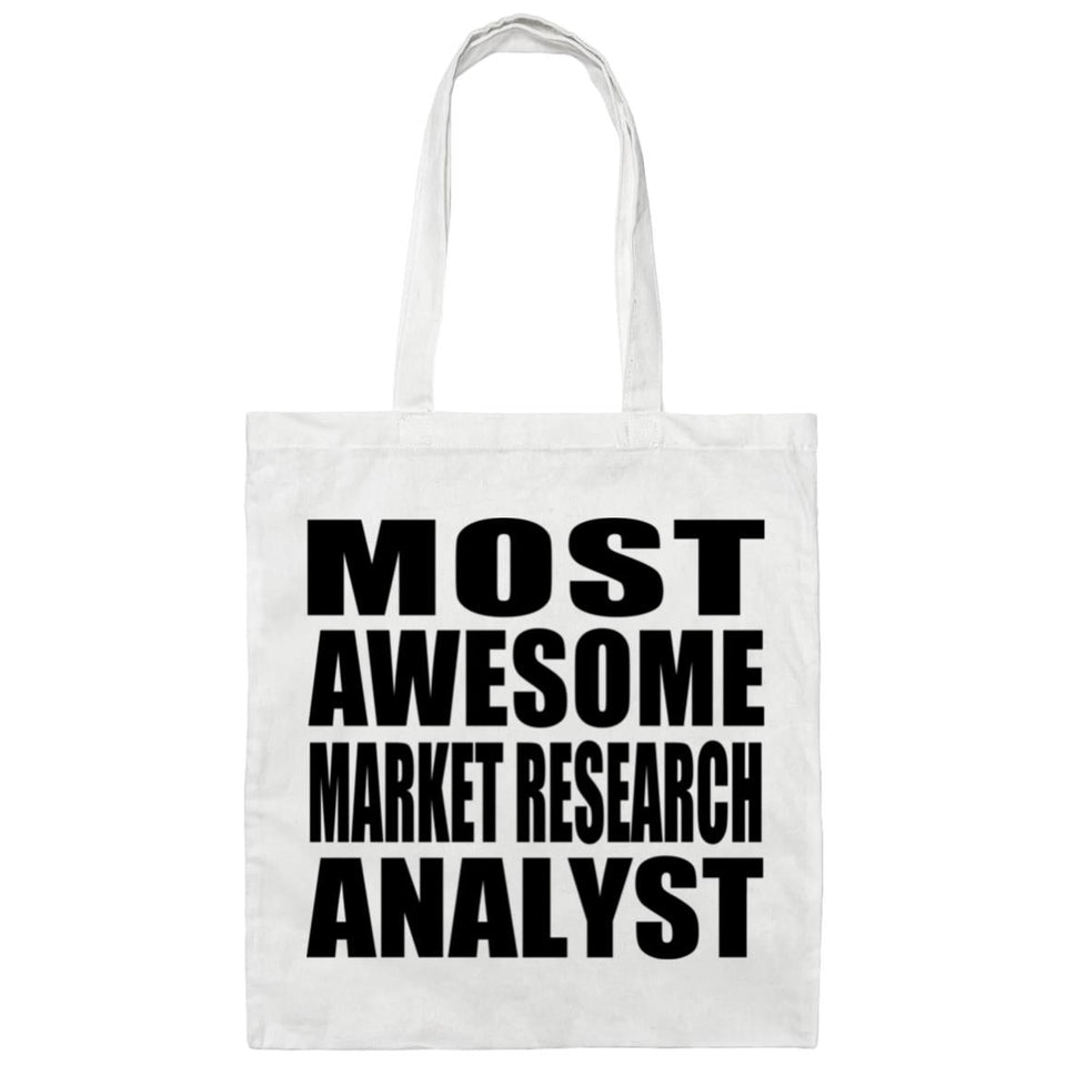 Most Awesome Market Research Analyst - Tote Bag White