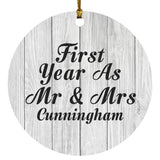 First Year As Mr & Mrs Cunningham - Circle Ornament F