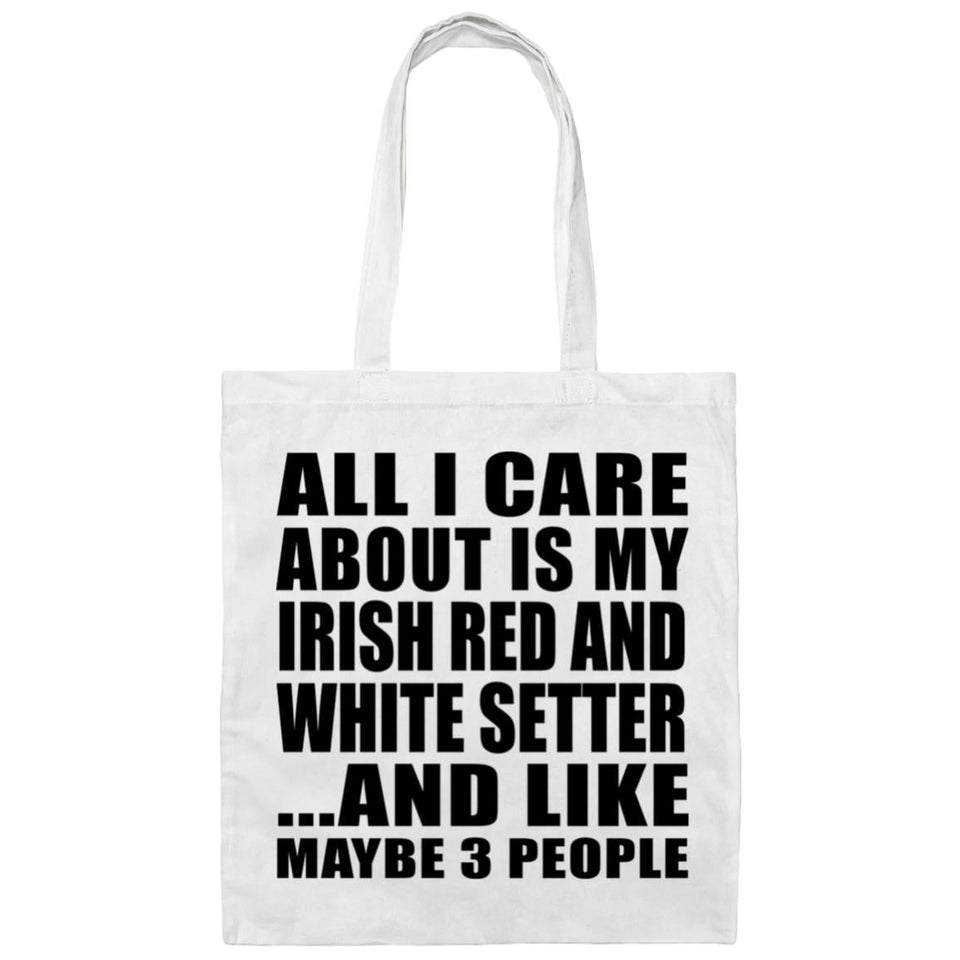 All I Care About Is My Irish Red And White Setter - Tote Bag White