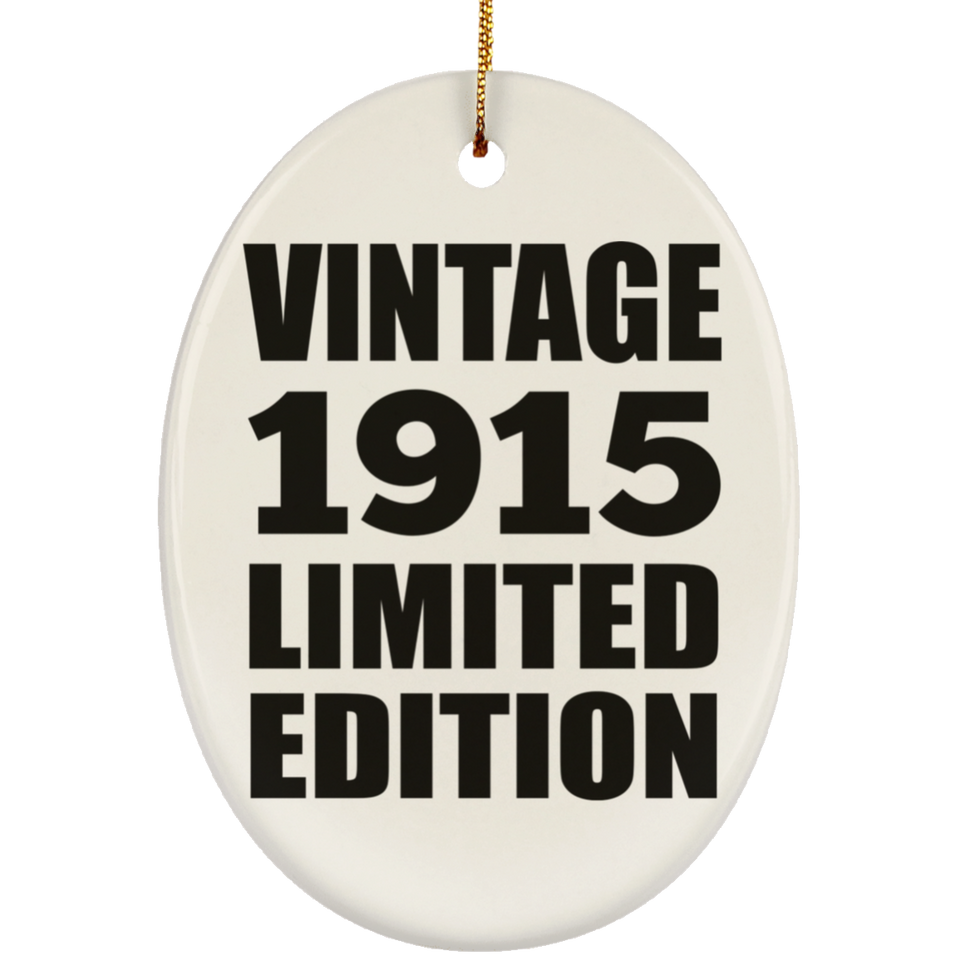 109th Birthday Vintage 1915 Limited Edition - Oval Ornament