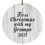 First Christmas With My Gramps 2021 - Circle Ornament F