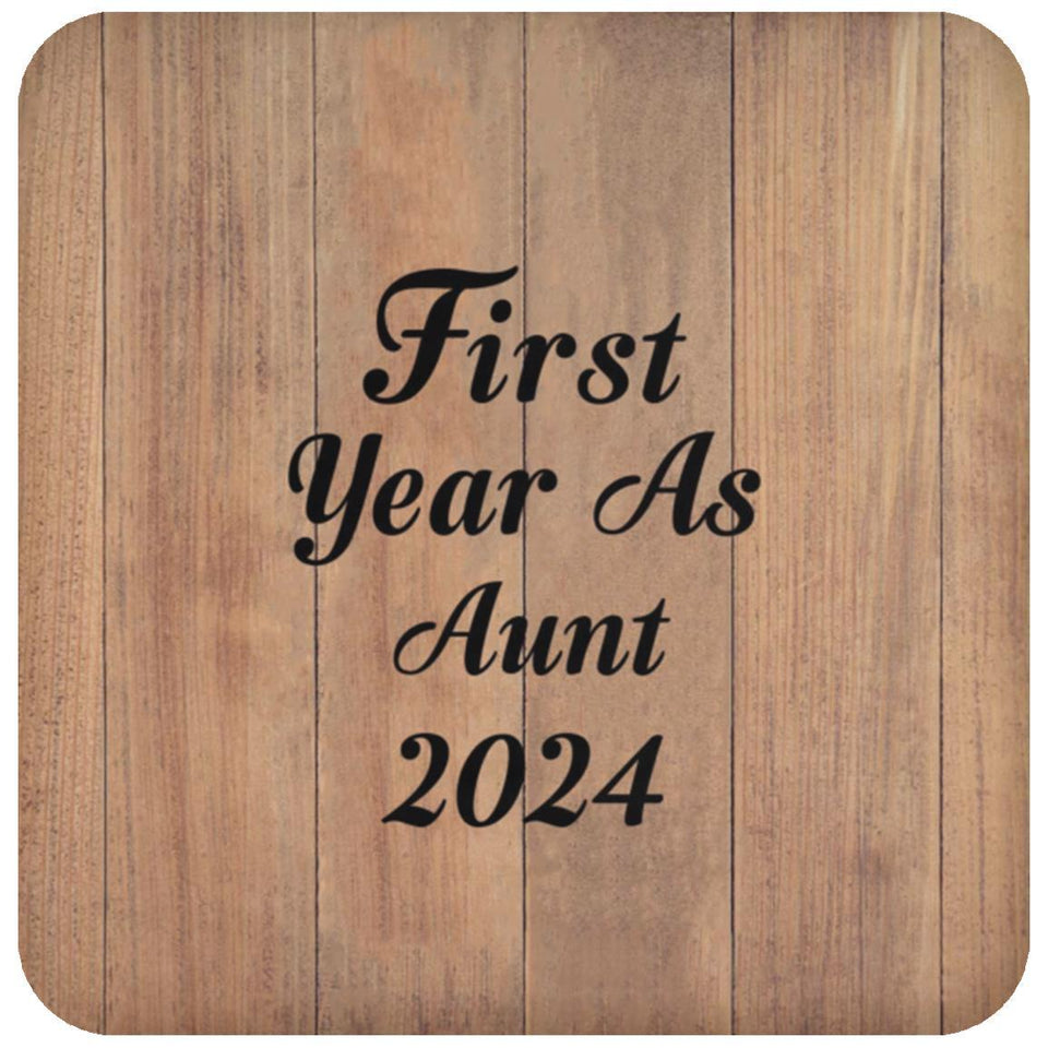 First Year As Aunt 2024 - Drink Coaster C