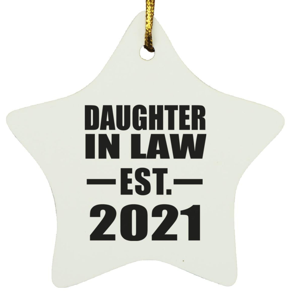 Daughter In Law Established EST. 2021 - Star Ornament
