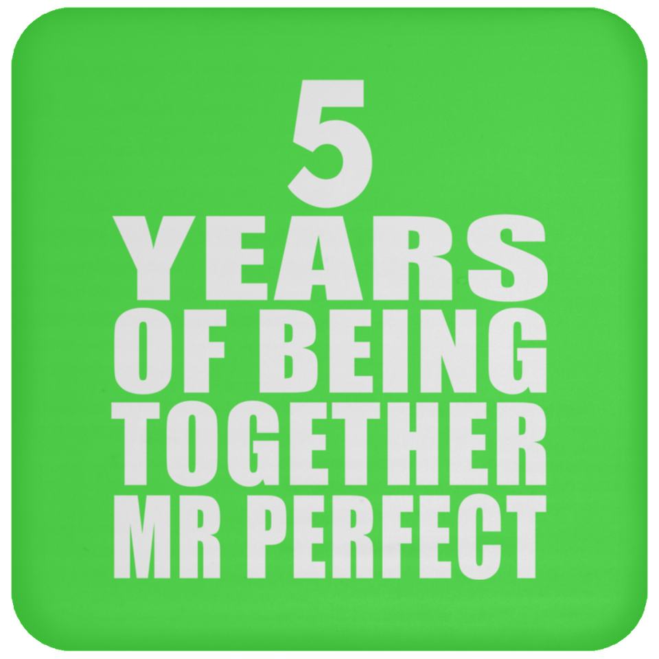 5th Anniversary 5 Years Of Being Mr Perfect - Drink Coaster