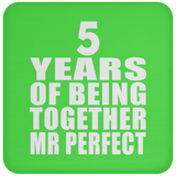5th Anniversary 5 Years Of Being Mr Perfect - Drink Coaster