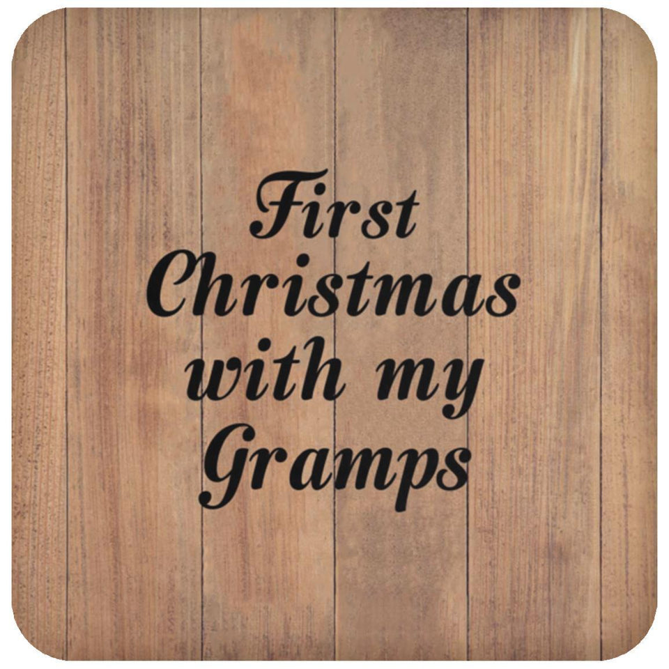 First Christmas With My Gramps - Drink Coaster C