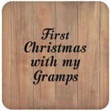 First Christmas With My Gramps - Drink Coaster C