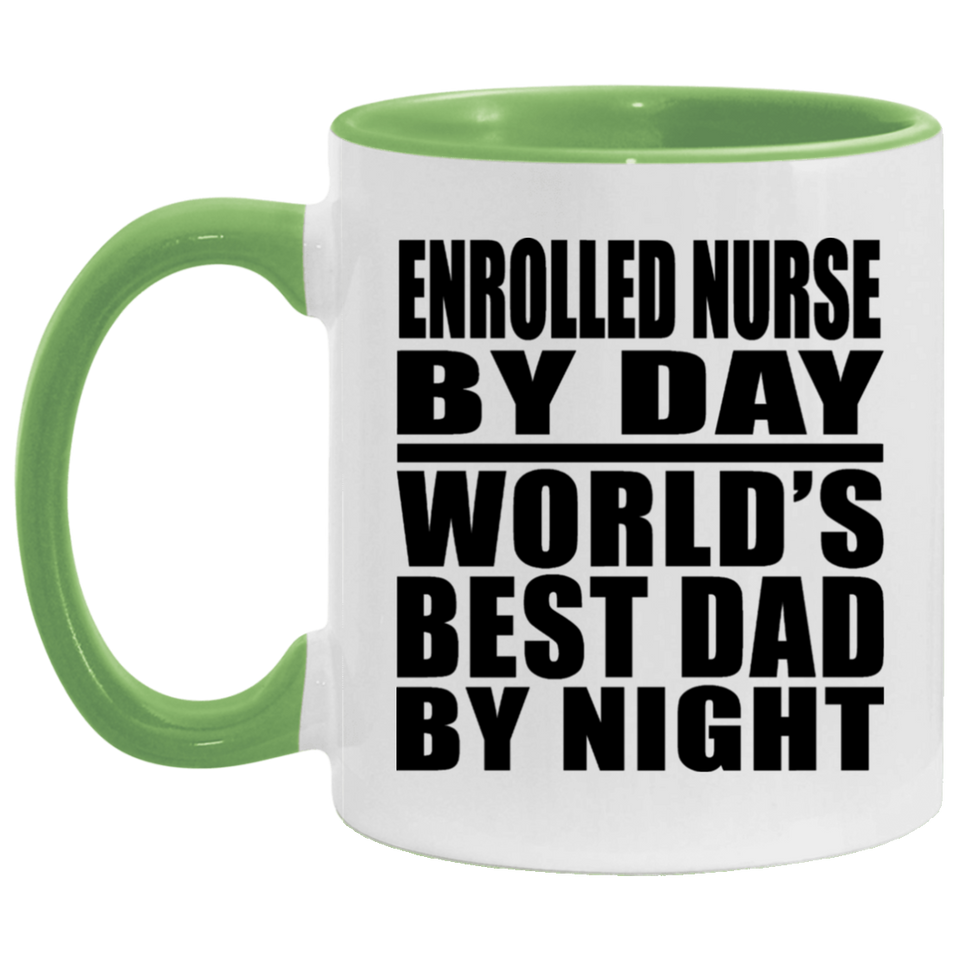 Enrolled Nurse By Day World's Best Dad By Night - 11oz Accent Mug Green
