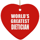 World's Greatest Dietician - Heart Ornament