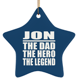 Jon The Dad The Hero The Legend - Star Ornament