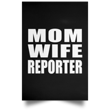 Mom Wife Reporter - Poster Portrait