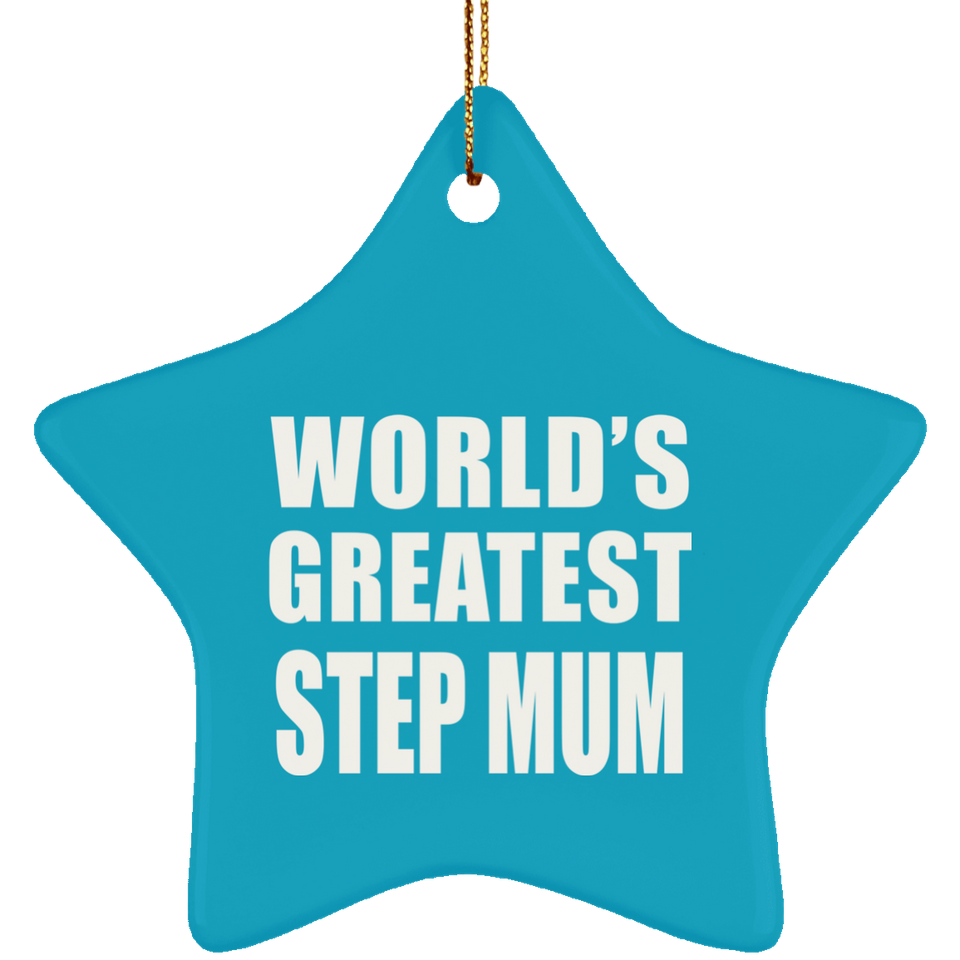 World's Greatest Step Mum - Star Ornament