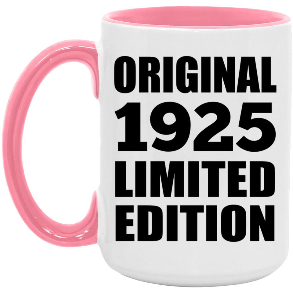 99th Birthday Original 1925 Limited Edition - 15oz Accent Mug Pink