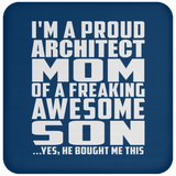 Proud Architect Mom Of Awesome Son - Drink Coaster