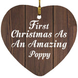 First Christmas As An Amazing Poppy - Heart Ornament D