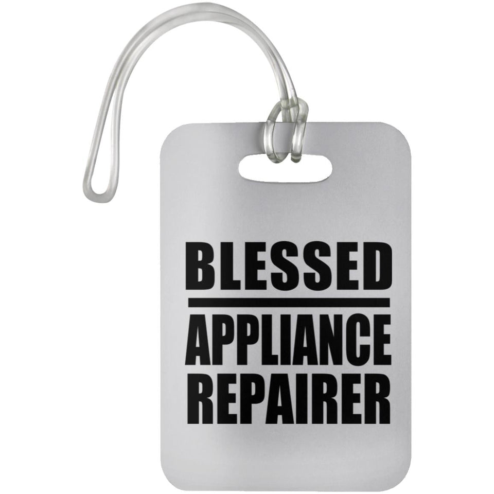 Blessed Appliance Repairer - Luggage Bag Tag