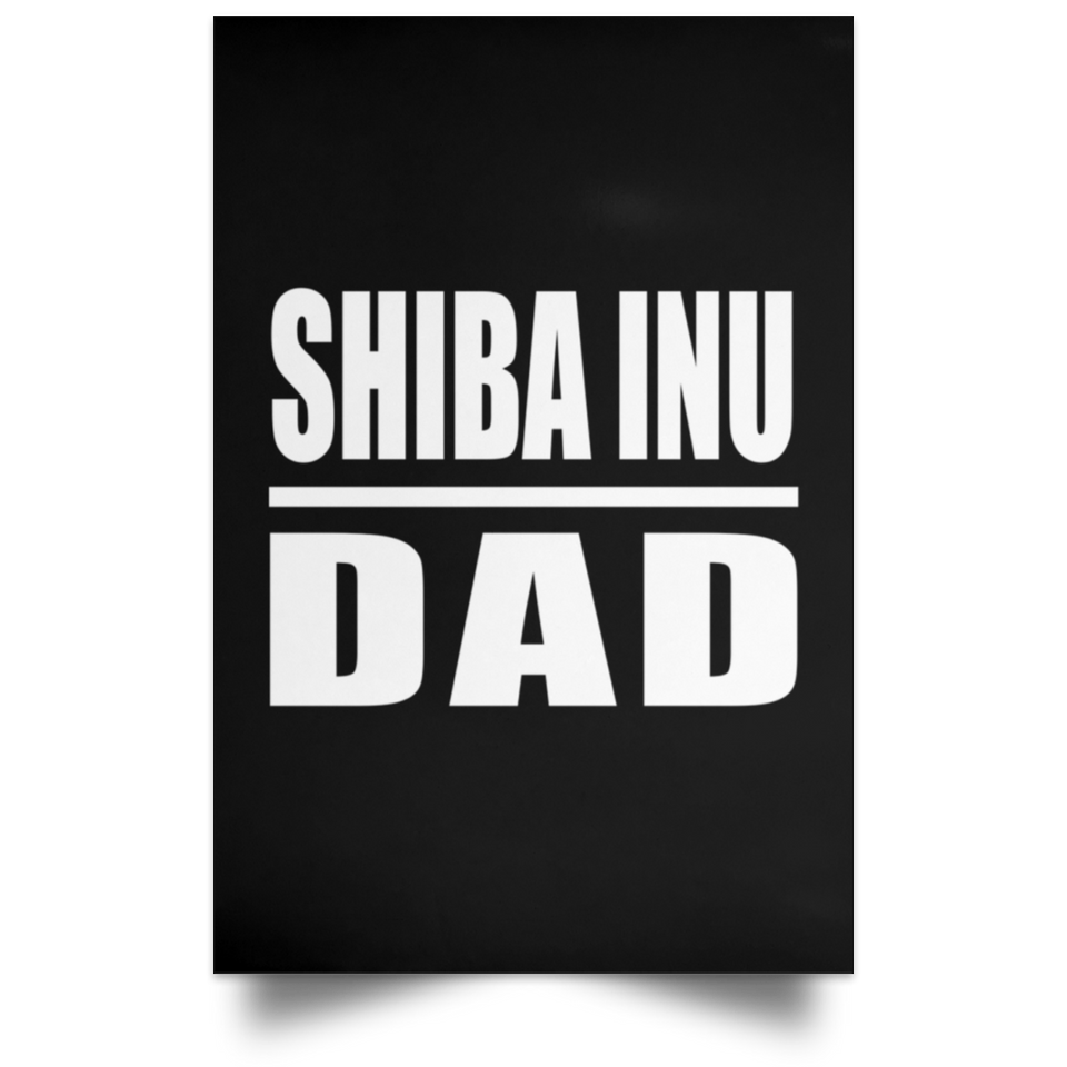 Shiba Inu Dad - Poster Portrait