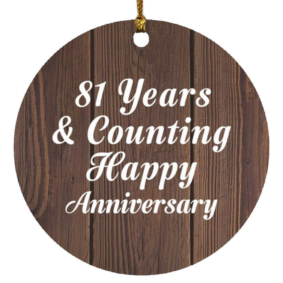 Happy 81st Anniversary 81 Years & Counting - Circle Ornament D