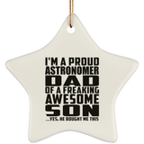 Proud Astronomer Dad Of Awesome Son - Star Ornament