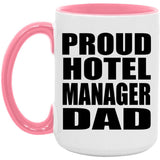 Proud Hotel Manager Dad - 15oz Accent Mug Pink