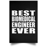Best Biomedical Engineer Ever - Poster Portrait