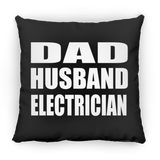 Dad Husband Electrician - Throw Pillow Black