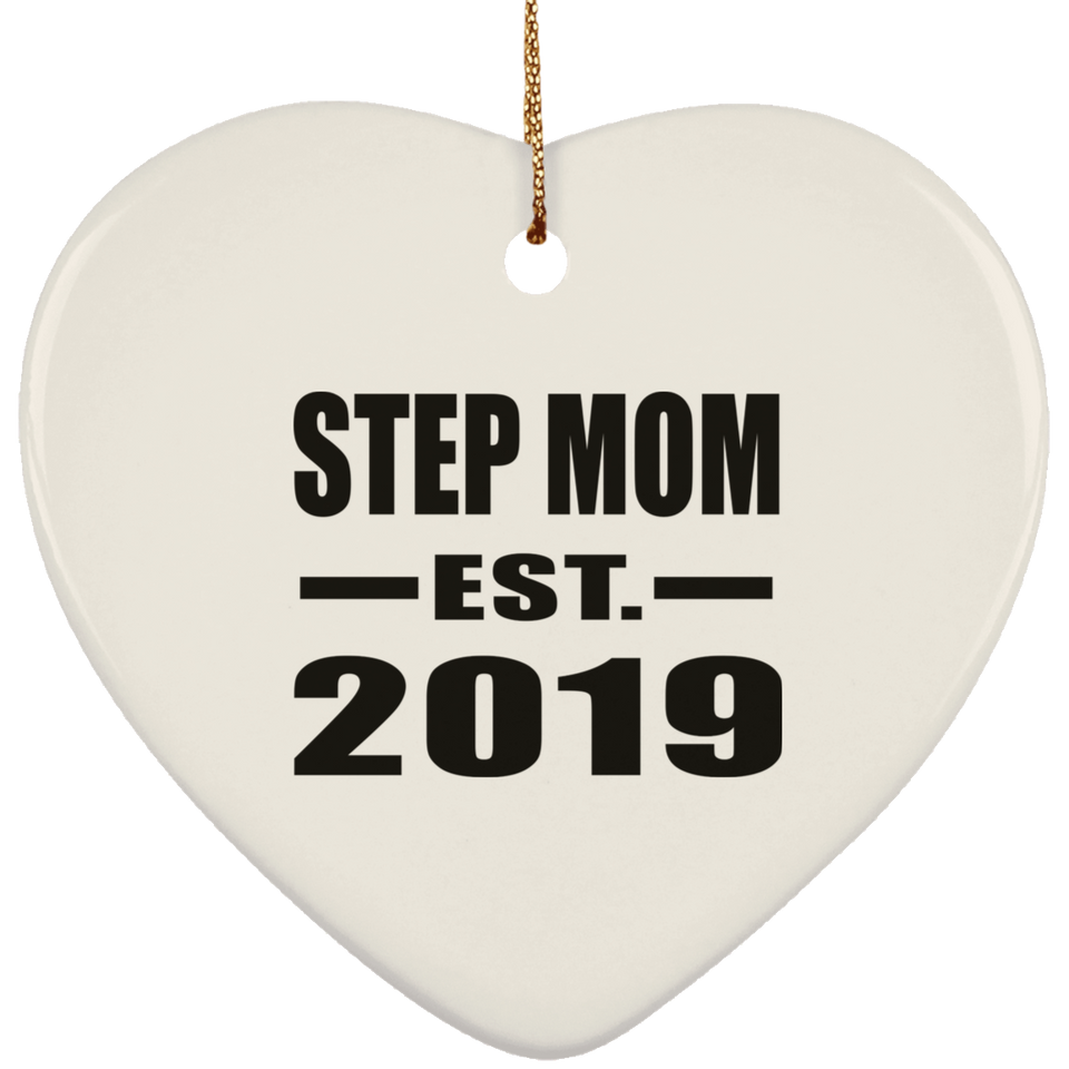 Step Mom Established EST. 2019 - Heart Ornament