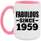 65th Birthday Fabulous Since 1959 - 15oz Accent Mug Pink