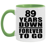 89th Anniversary 89 Years Down Forever to Go - 11oz Accent Mug Green