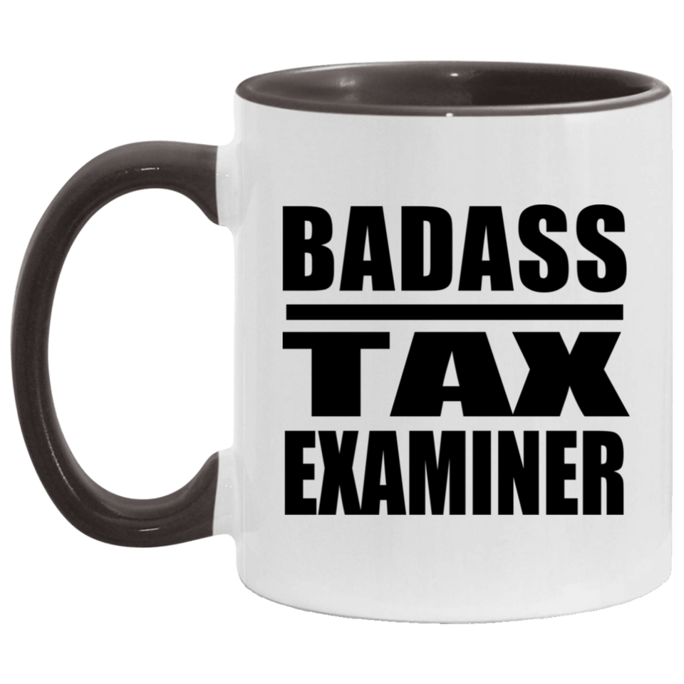 Badass Tax Examiner - 11oz Accent Mug Black