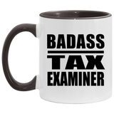Badass Tax Examiner - 11oz Accent Mug Black