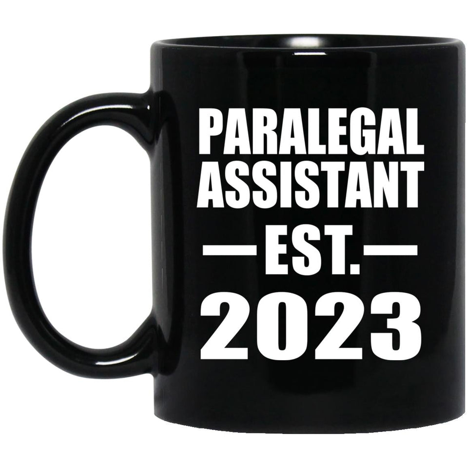 Paralegal Assistant Established EST. 2023 - 11oz Coffee Mug Black