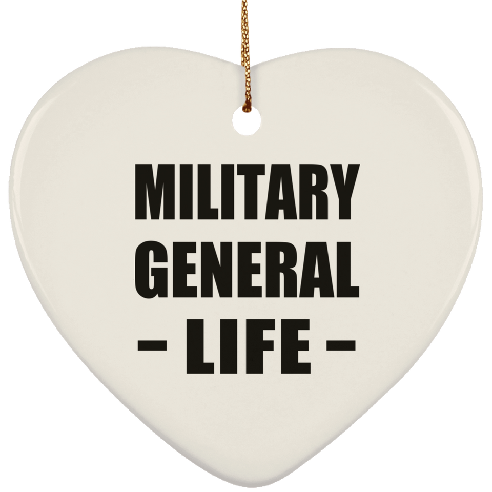 Military General Life - Heart Ornament