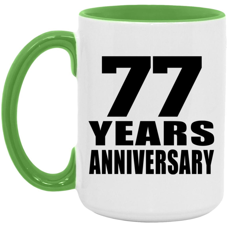 77th Anniversary 77 Years Anniversary - 15oz Accent Mug Green