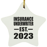 Insurance Underwriter Established EST. 2023 - Star Ornament