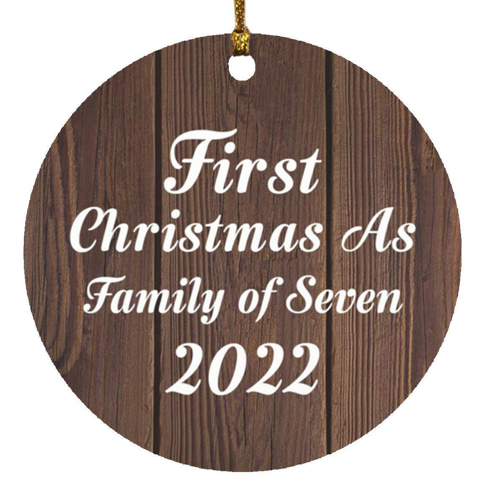 First Christmas As Family Of Seven 2022 - Circle Ornament D