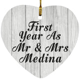 First Year As Mr & Mrs Medina - Heart Ornament F