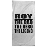 Roy The Dad The Hero The Legend - Hand Towel