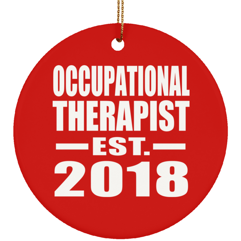 Occupational Therapist Established EST. 2018 - Circle Ornament