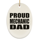 Proud Mechanic Dad - Oval Ornament