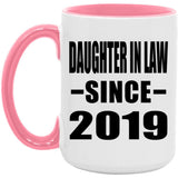 Daughter In Law Since 2019 - 15oz Accent Mug Pink