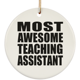 Most Awesome Teaching Assistant - Circle Ornament