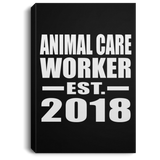 Animal Care Worker Established EST. 2018 - Canvas Portrait