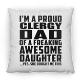 Proud Clergy Dad Of Awesome Daughter - Throw Pillow