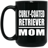 Curly-Coated Retriever Mom - 15oz Coffee Mug Black