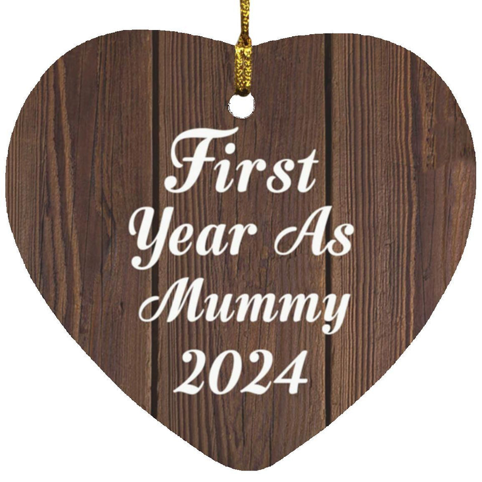 First Year As Mummy 2024 - Heart Ornament D